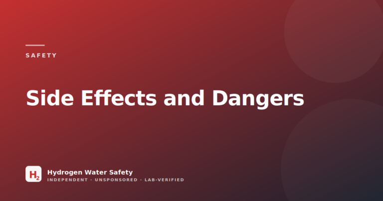 Hydrogen Water Side Effects & Dangers — Hydrogen Water Safety